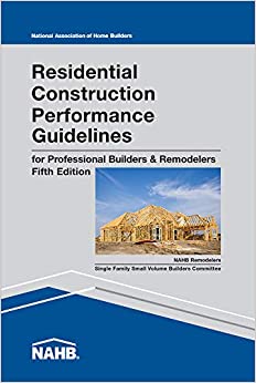 Residential Construction Performance Guidelines, Contractor Reference (5th Edition) - Orginal Pdf